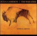 Tim Wheater & Julie Cameron/This Earth